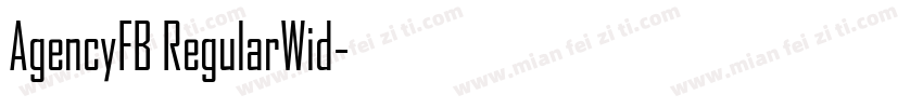 AgencyFB RegularWid字体转换